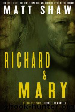 Richard & Mary_The Prequel to Extreme Horror "MONSTER by Matt Shaw
