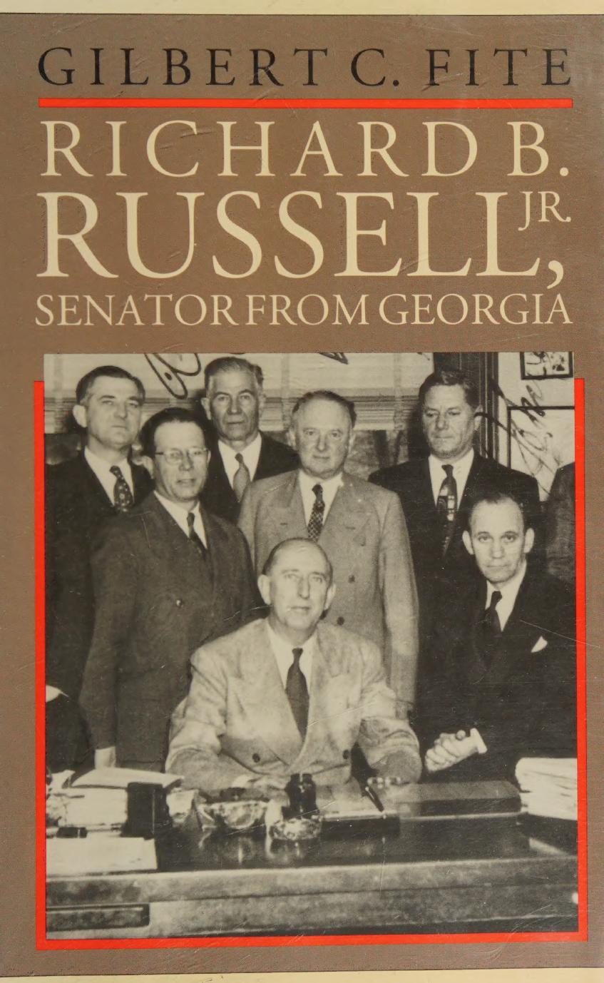 Richard B. Russell, Jr., Senator from Georgia by Gilbert C. Fite