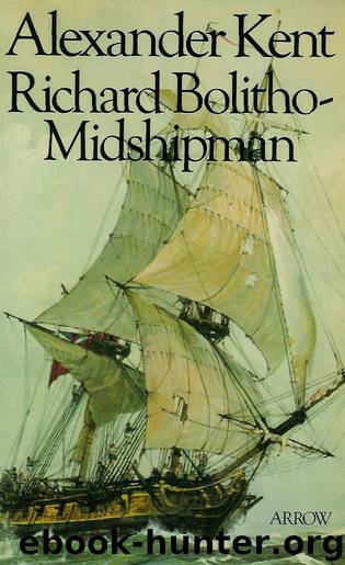 Richard Bolitho, Midshipman by Alexander Kent