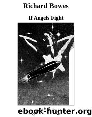 Richard Bowes by If Angels Fight