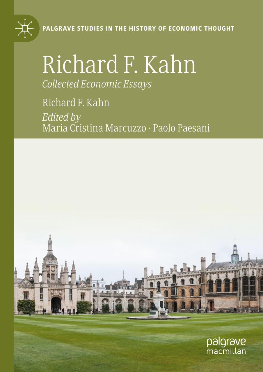 Richard F. Kahn: Collected Economic Essays by Maria Cristina Marcuzzo Paolo Paesani