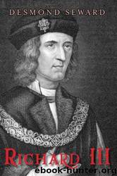 Richard III by Seward Desmond