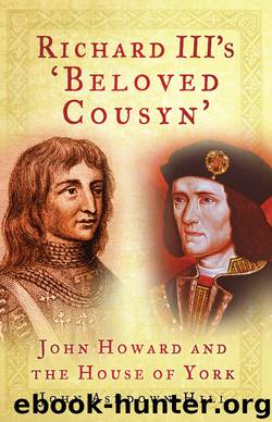 Richard III's 'Beloved Cousyn' by John Ashdown-Hill