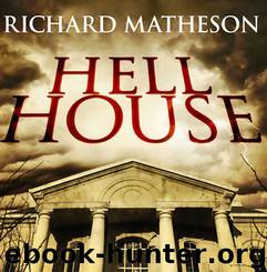 Richard Matheson's Hell House by Richard Matheson