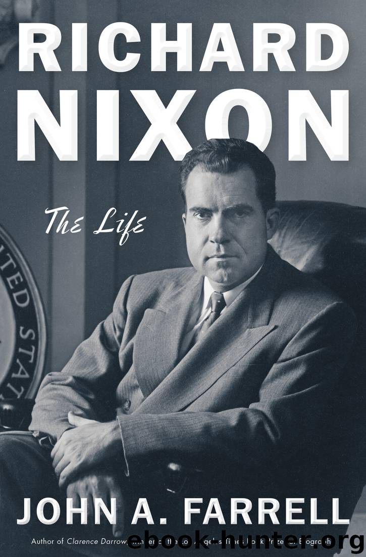 Richard Nixon by John A. Farrell