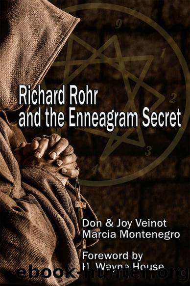 Richard Rohr and the Enneagram Secret by Don Veinot & Joy Veinot & Marcia Montenegro