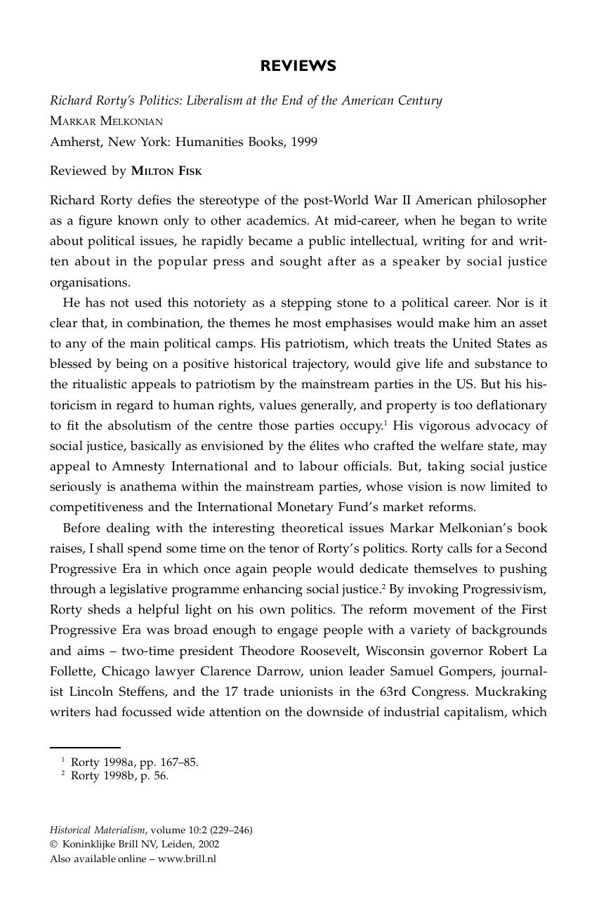 Richard Rorty's Politics: Liberalism at the End of the American Century by On Markar Melkonian's Richard Rorty's Politics. Liberalism at the End of the American Century