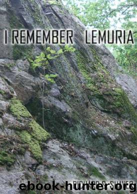 Richard S. Shaver - I Remember Lemuria by Richard S. Shaver