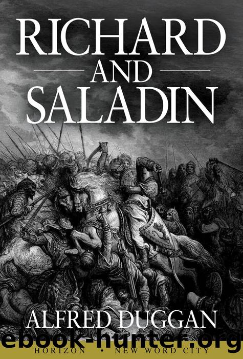 Richard and Saladin by Alfred Duggan