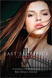 Richelle Mead by Last Sacrifice
