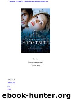 Richelle Mead- Vampire Academy 2- Frostbite by Vampire Academy 2