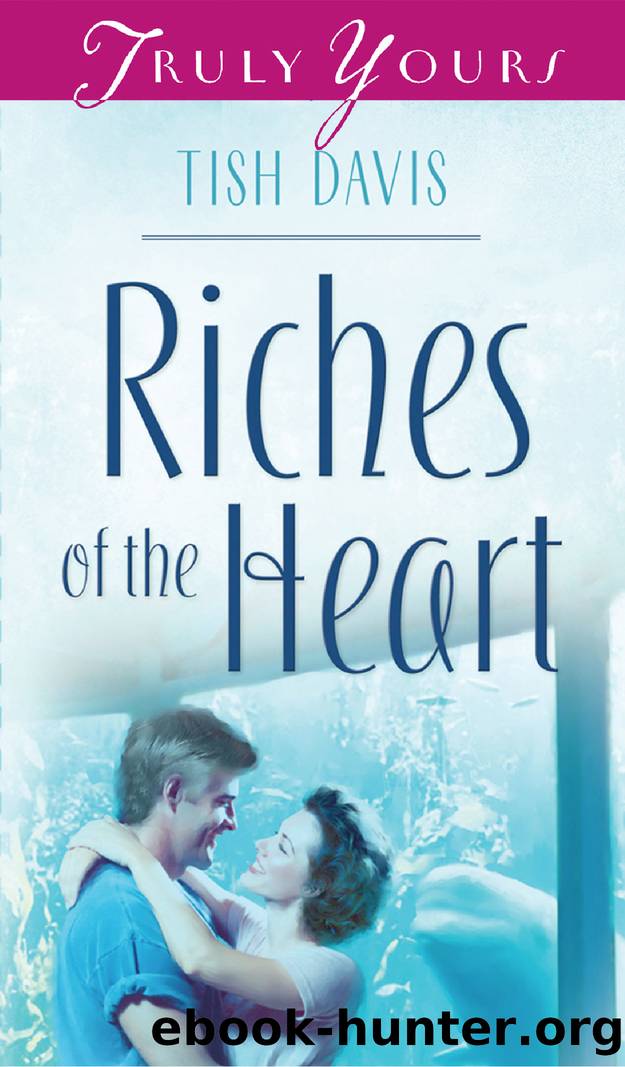 Riches Of The Heart by Tish Davis