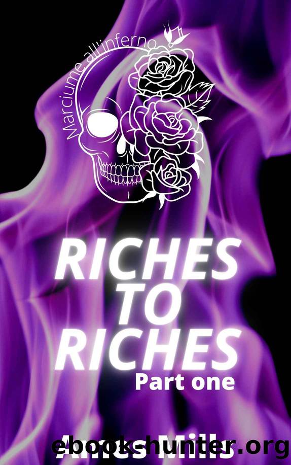 Riches To Riches by Mills Ames