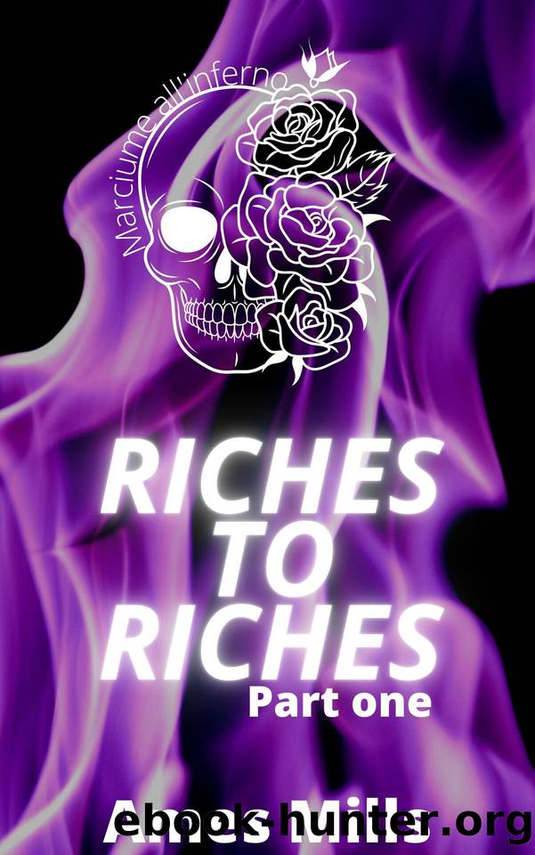 Riches To Riches: Part One (Abbs Valley Book 1) by Mills Ames