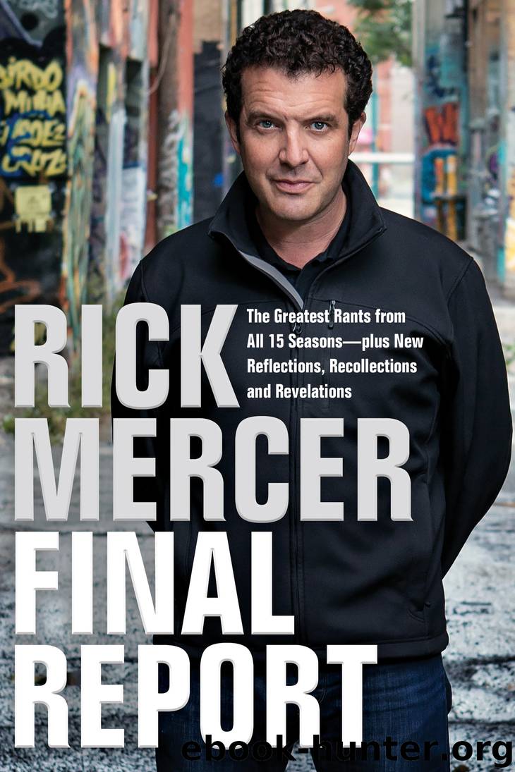 Rick Mercer Final Report by Rick Mercer