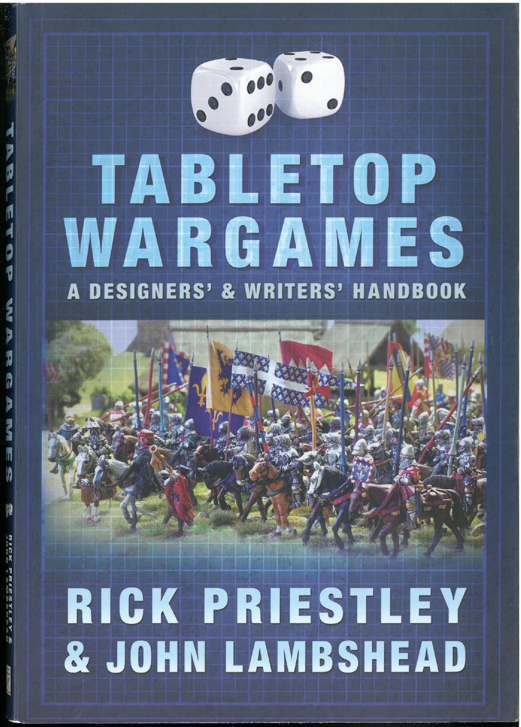 Rick Priestley and John Lambshead by Tabletop Wargames A Designers & Writers Handbook-Pen & Sword Military (2016)
