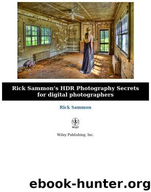 Rick Sammon's HDR Photography Secrets for digital photographers by Rick Sammon