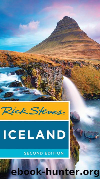 Rick Steves Iceland by Rick Steves & Cameron Hewitt & Ian Watson