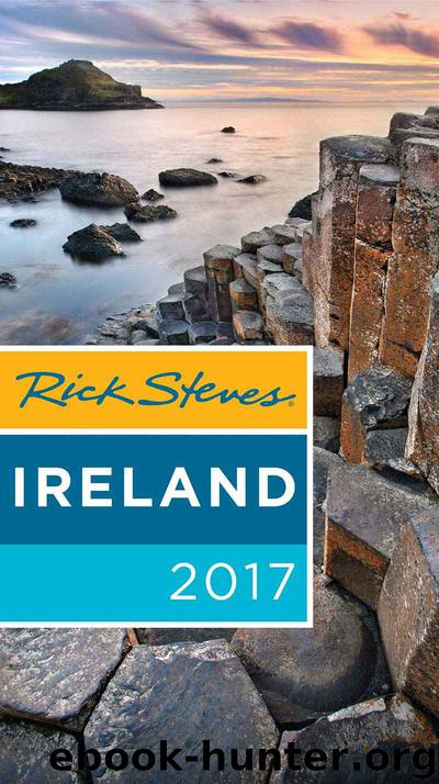 Rick Steves Ireland 2017 by Rick Steves & Pat O'Connor