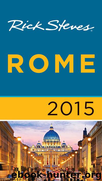Rick Steves Rome 2015 by Rick Steves & Gene Openshaw