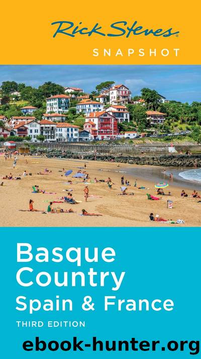 Rick Steves Snapshot Basque Country Spain & France by Rick Steves