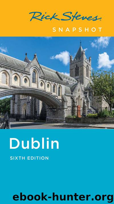 Rick Steves Snapshot Dublin by Rick Steves