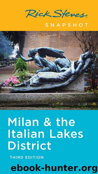 Rick Steves Snapshot Milan & the Italian Lakes District by Rick Steves