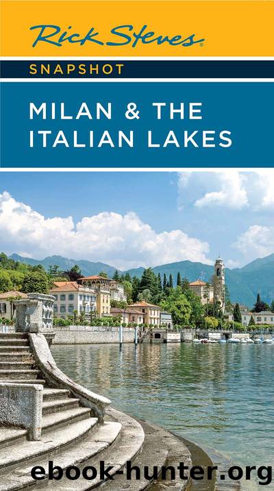 Rick Steves Snapshot Milan & the Italian Lakes by Rick Steves