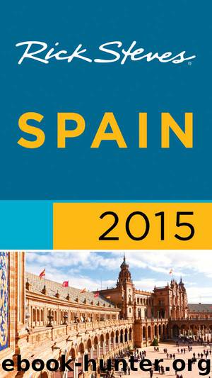 Rick Steves Spain 2015 by Rick Steves