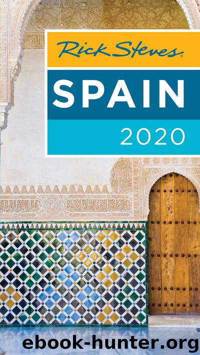 Rick Steves Spain 2020 by Rick Steves