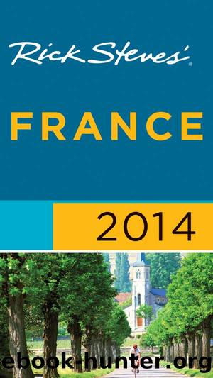 Rick Steves' France 2014 by Rick Steves & Steve Smith