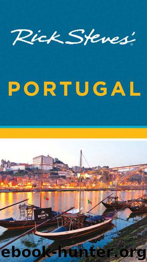 Rick Steves' Portugal by Rick Steves