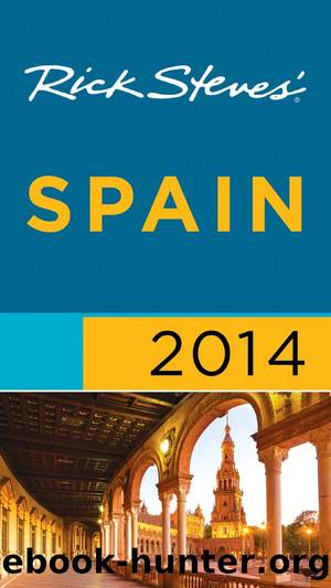 Rick Steves' Spain 2014 by Rick Steves