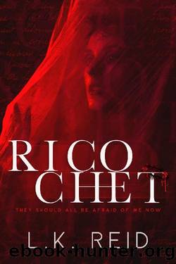 Ricochet (The Rapture Book 1) by L.K. Reid