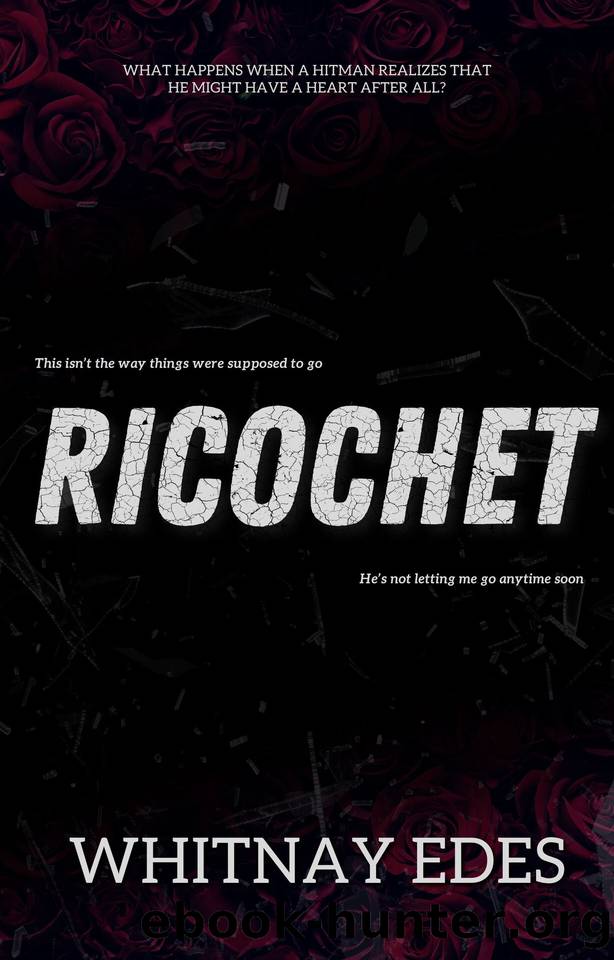 Ricochet by WHITNAY EDES
