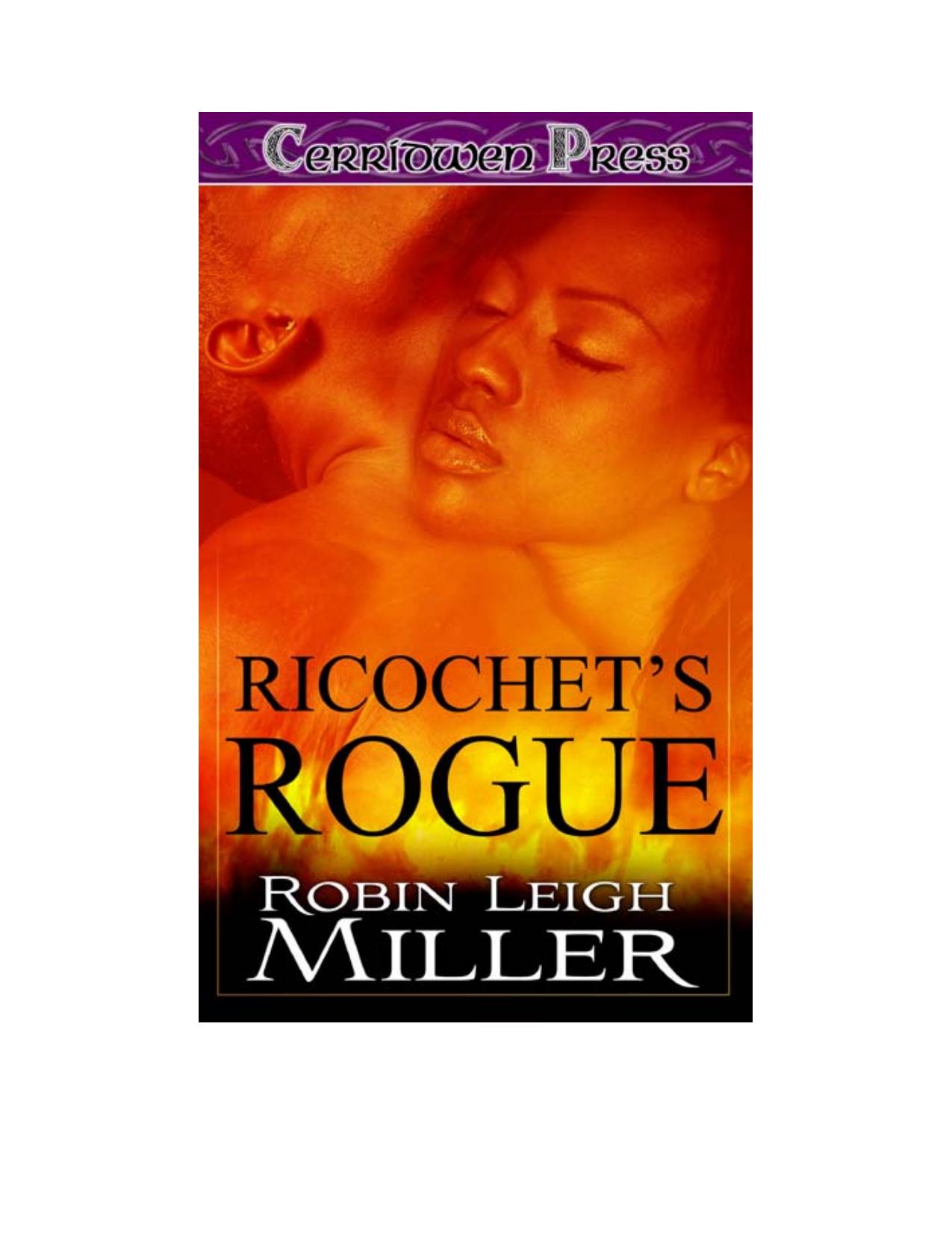 Ricochet's Rogue by Robin Miller