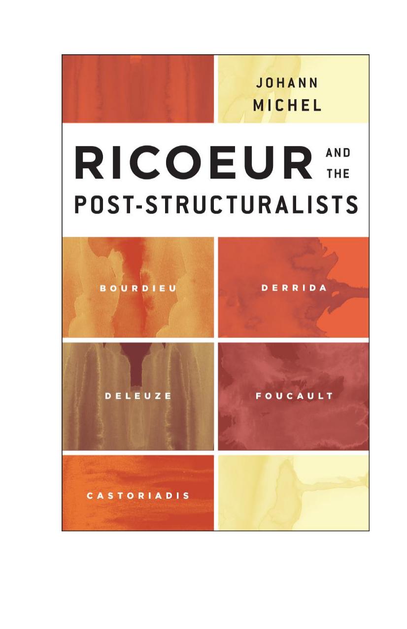 Ricoeur and the Post-Structuralists by Davidson Scott Michel Johann