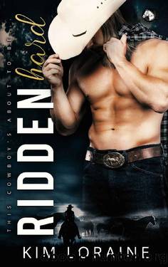 Ridden Hard: A Surprise Baby Romance (Ryker Ranch Book 3) by Kim Loraine
