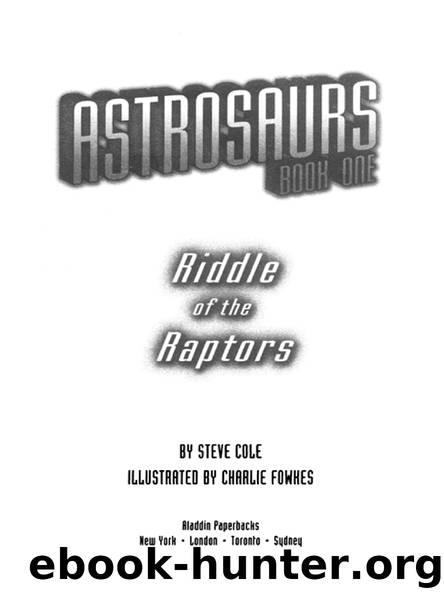 Riddle of the Raptors by STEVE COLE