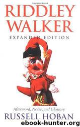 Riddley Walker by Russell Hoban