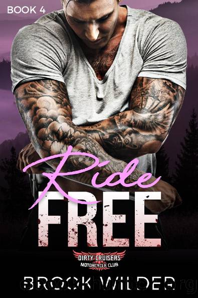 Ride Free by Brook Wilder