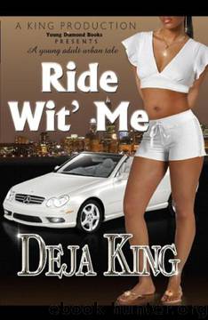 Ride Wit' Me by Deja King