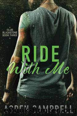 Ride With Me (Club Blackstone Book 3) by Aspen Campbell