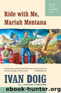 Ride With Me, Mariah Montana by Ivan Doig