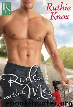 Ride With Me: A Loveswept Contemporary Romance by Ruthie Knox