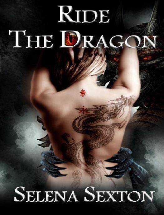 Ride the Dragon : Hot Sex Mystic Fantasy by Sexton Selena