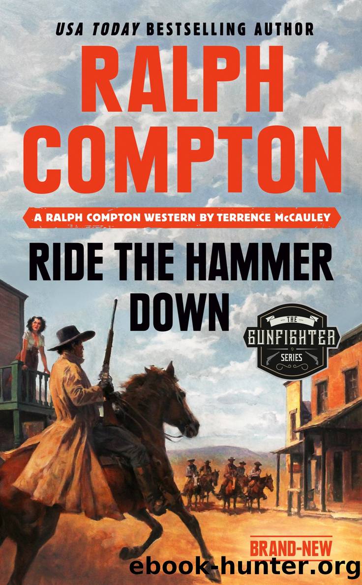 Ride the Hammer Down by Terrence McCauley & Ralph Compton