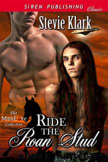 Ride the Roan Stud (Siren Publishing Classic ManLove) by Stevie Klark