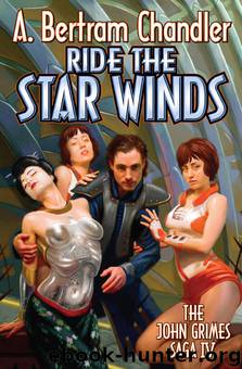 Ride the Star Winds by A. Bertram Chandler