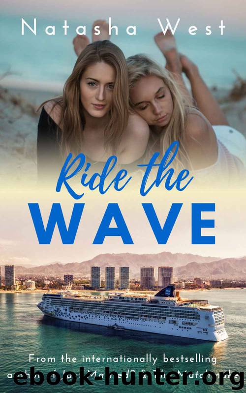Ride the Wave by West Natasha